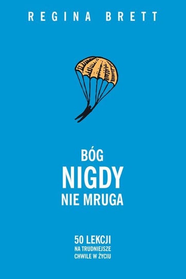 Bóg nigdy nie mruga - ebook mobi Brett Regina