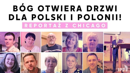 Bóg otwiera drzwi dla Polski i Polonii! reportaż z Chicago - Idź Pod Prąd Nowości - podcast Opracowanie zbiorowe