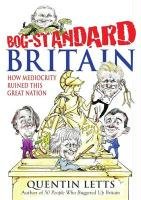 Bog-Standard Britain Letts Quentin