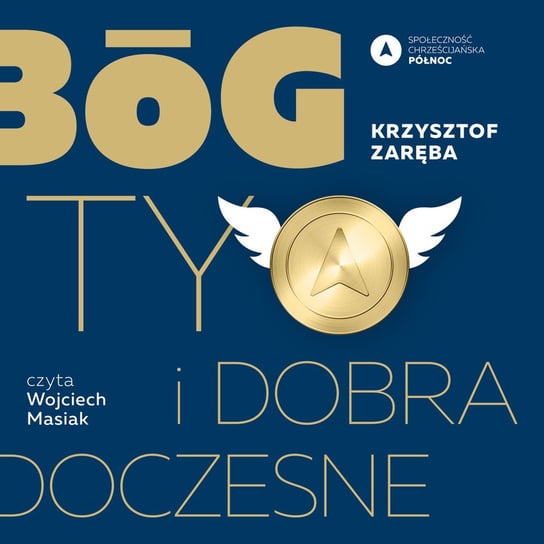 Bóg, Ty i dobra doczesne - audiobook Zaręba Krzysztof