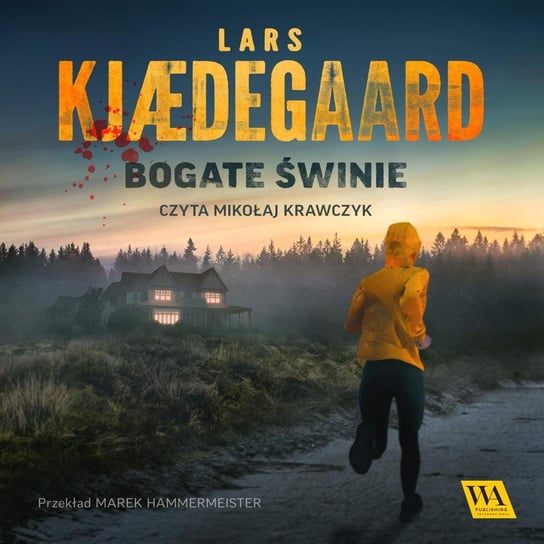 Bogate świnie Kjaedegaard Lars