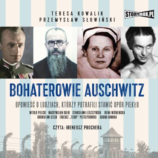 Bohaterowie Auschwitz - audiobook Słowiński Przemysław, Kowalik Teresa