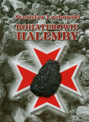Bohaterowie Halemby Luchowski Stanisław