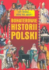 Bohaterowie Historii Polski Leszczyński Maciej