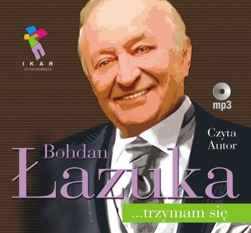 Bohdan Łazuka… trzymam się Łazuka Bohdan