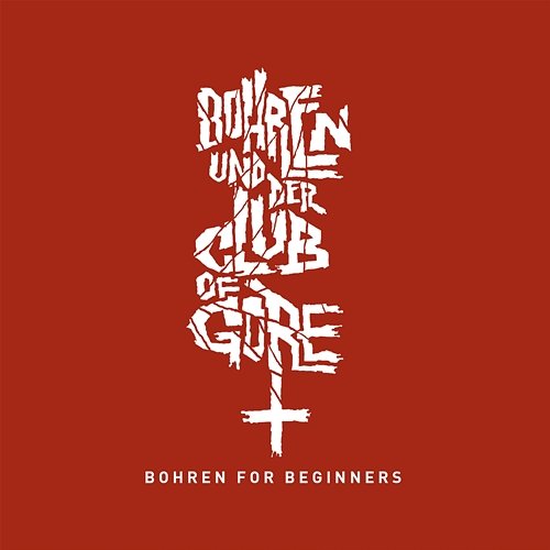 Bohren for Beginners Bohren & Der Club Of Gore