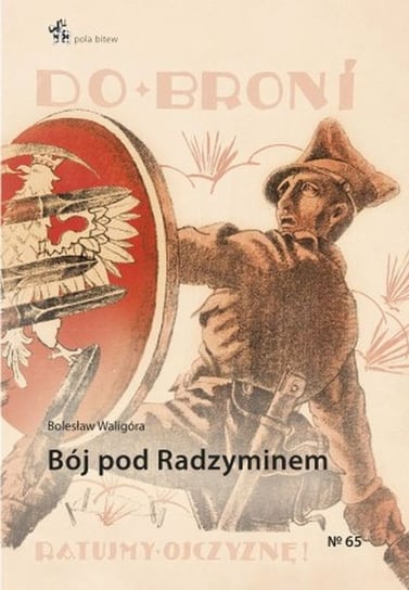 Bój pod Radzyminem Waligóra Bolesław