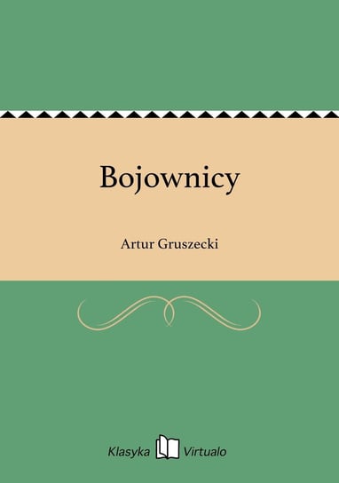 Bojownicy Gruszecki Artur