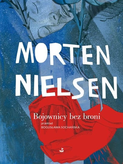 Bojownicy bez broni Nielsen Morten
