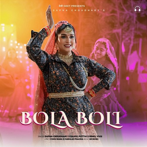 Bola Boli Sapna Choudhary, Rahul Putthi & Rinkal Yogi