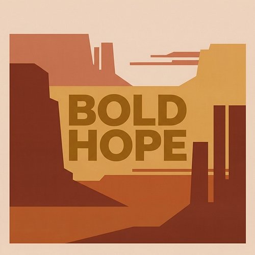 Bold Hope Cassian More