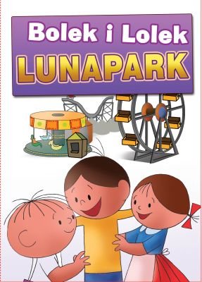 Bolek i Lolek: Lunapark Various Directors