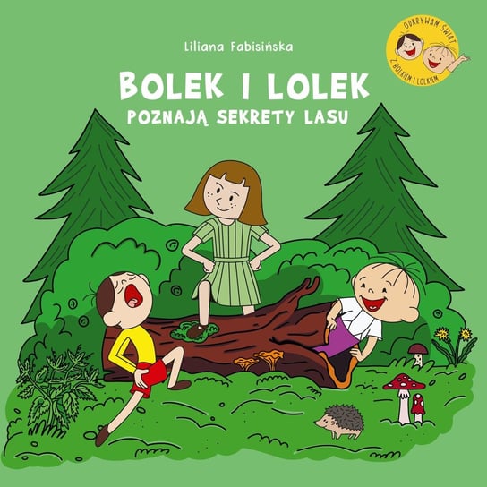 Bolek i Lolek poznają sekrety lasu - ebook PDF Fabisińska Liliana