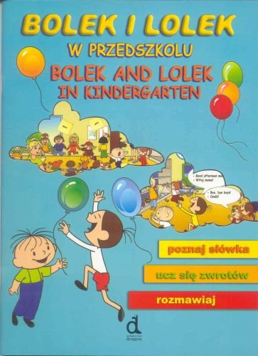 Bolek i Lolek w przeszkolu. Bolek and Lolek in Kindergarten Georgiew Elżbieta