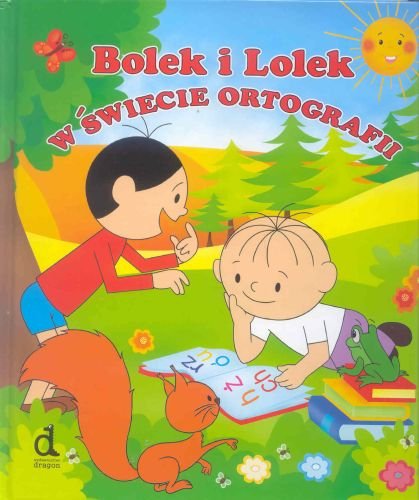 Bolek i Lolek w świecie ortografii Jabłoński Janusz