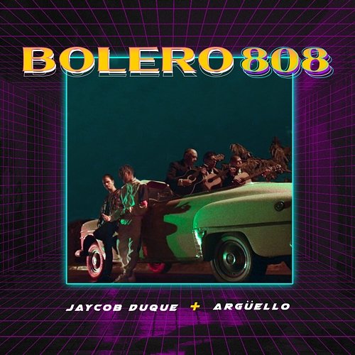 Bolero 808 Jaycob Duque + Argüello