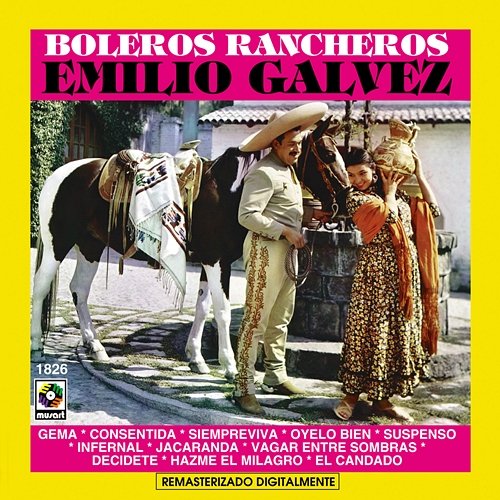 Boleros Rancheros Emilio Gálvez