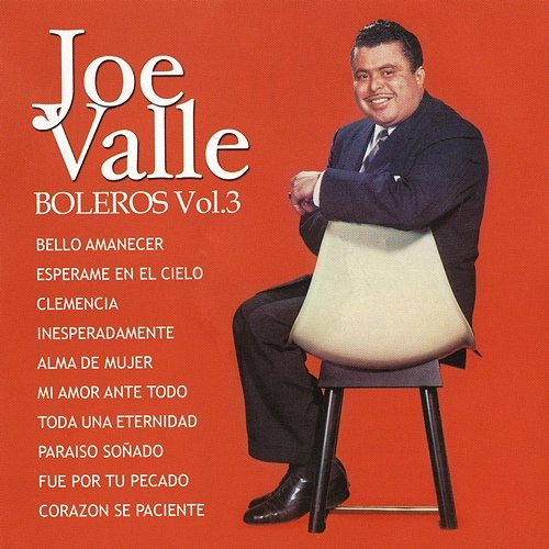 Boleros, Vol. 3 Joe Valle