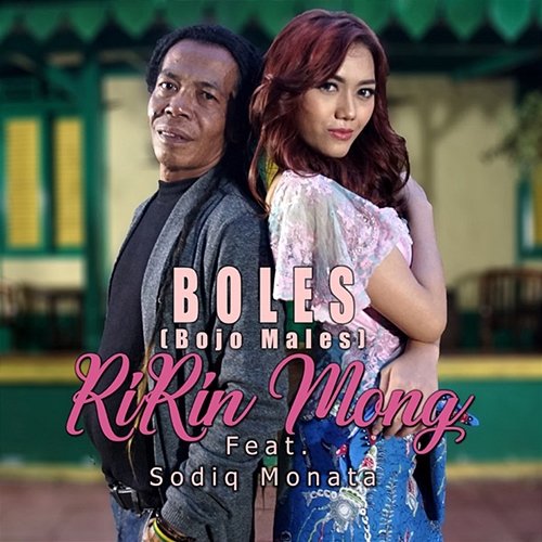 Boles (Bojo Males) Ririn Mong feat. Sodiq Monata
