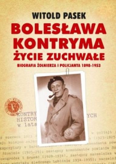 Bolesława Kontryma, życie zuchwałe Pasek Witold