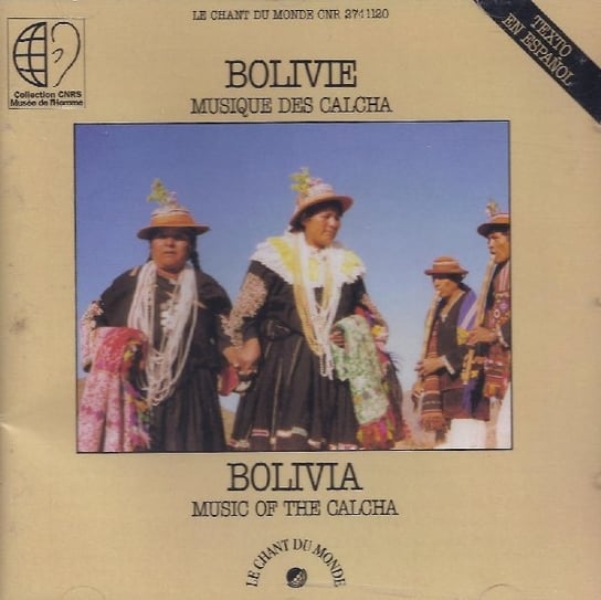 Bolivia: Music Of The Calcha Various Artists