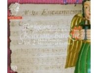 Bolivian Baroque. Volume 2 Florilegium