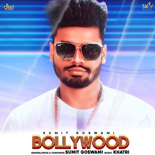 Bollywood Sumit Gosawmi