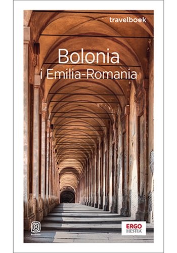Bolonia i Emilia-Romania. Travelbook Pomykalski Paweł, Pomykalska Beata