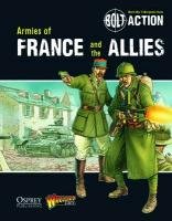 Bolt Action: Armies of France and the Allies Games Warlord