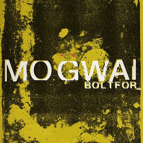 Boltfor Mogwai