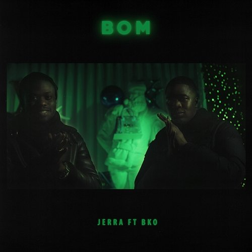 BOM Jerra feat. BKO