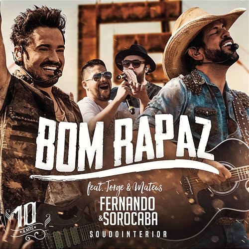 Bom Rapaz Fernando & Sorocaba feat. Jorge & Mateus