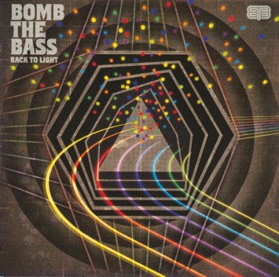 Bomb T B Back To Light Bomb the Bass