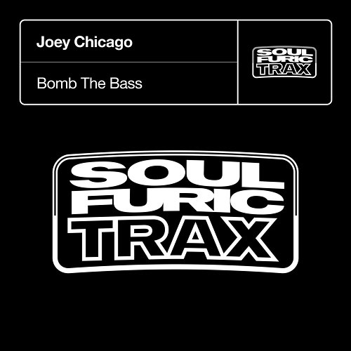 Bomb The Bass Joey Chicago