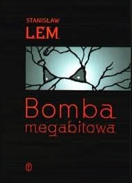 Bomba megabitowa Lem Stanisław