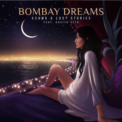 Bombay Dreams KSHMR x Lost Stories