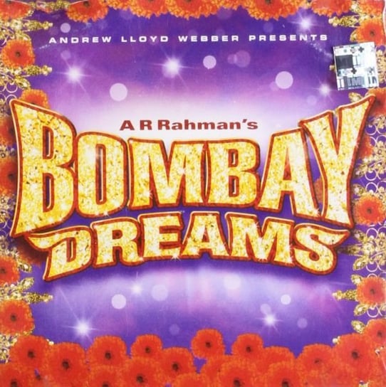 Bombay Dreams A.R. Rahman