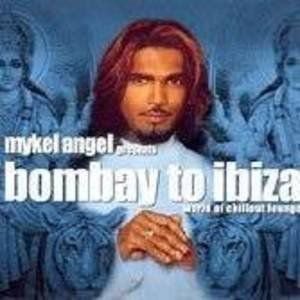 Bombay To Ibiza Various Artists
