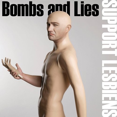 Bombs and Lies Support Lesbiens