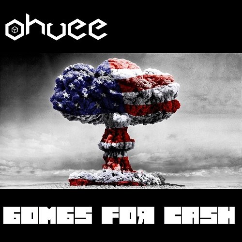 Bombs for Cash OhVee feat. Piscean Heart, FX Killen'
