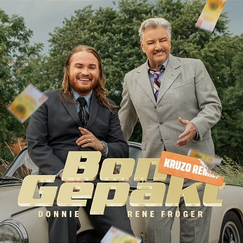 Bon Gepakt Donnie, Kruzo feat. René Froger