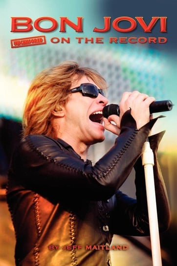 Bon Jovi - Uncensored on the Record Maitland Jeff