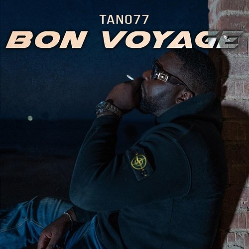Bon Voyage TANO77