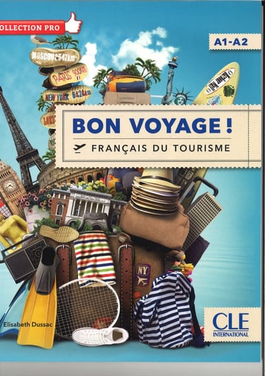 Bon Voyage. Francais du tourisme A1-A2 Dussac Elisabeth