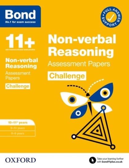 Bond 11+: Bond 11+ Non-verbal Reasoning Challenge Assessment Papers 10-11 years Opracowanie zbiorowe