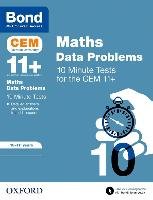 Bond 11+: CEM Maths Data 10 Minute Tests Giles Clare