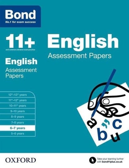 Bond 11+. English. Assessment Papers. 6-7 years Opracowanie zbiorowe