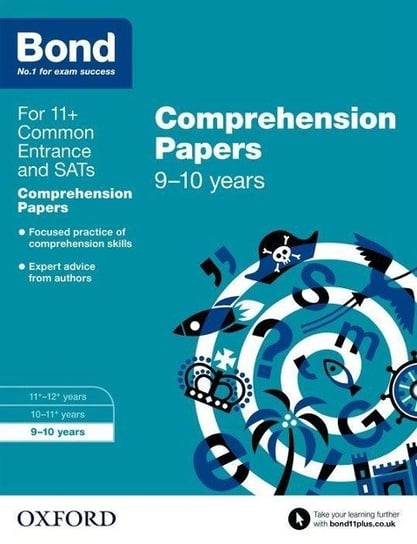 Bond 11+. English. Comprehension Papers. 9-10 years Opracowanie zbiorowe