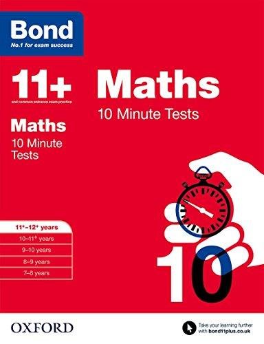 Bond 11+. Maths. 10 Minute Tests. 11+-12+ years Opracowanie zbiorowe