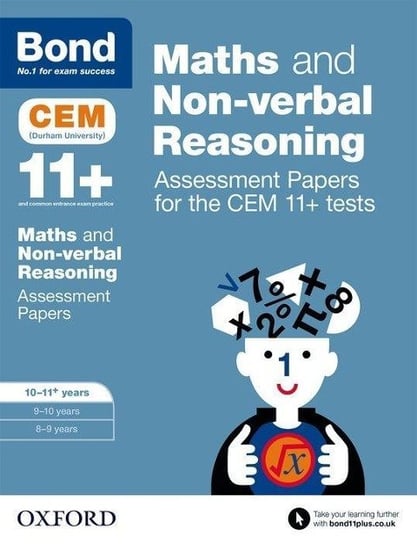 Bond 11+ Maths and Non-verbal Reasoning Assessment Papers for the CEM 11+ tests Primrose Alison, Bond